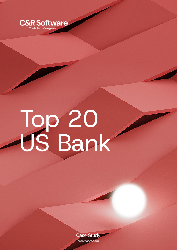 Case Study - C&R Top 20 US Bank